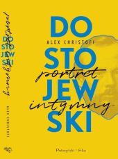 Dostojewski Portret intymny Dostojewski Portret intymny