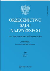 Orzecznictwo Sądu Najwyższego. Izba Pracy i Ubezpieczeń Społecznych Orzecznictwo Sądu Najwyższego. Izba Pracy i Ubezpieczeń Społecznych