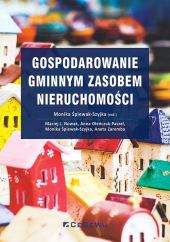 Gospodarowanie gminnym zasobem nieruchomości Gospodarowanie gminnym zasobem nieruchomości