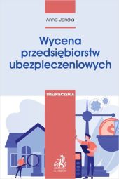 Wycena przedsiębiorstw ubezpieczeniowych Wycena przedsiębiorstw ubezpieczeniowych