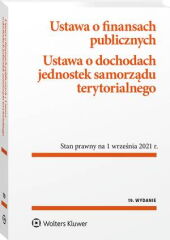 Ustawa o finansach publicznych. Ustawa o dochodach jednostek samorządu terytorialnego. Przepisy Ustawa o finansach publicznych. Ustawa o dochodach jednostek samorządu terytorialnego. Przepisy