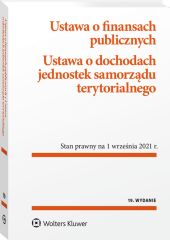 Ustawa o finansach publicznych. Ustawa o dochodach jednostek samorządu terytorialnego. Przepisy Ustawa o finansach publicznych. Ustawa o dochodach jednostek samorządu terytorialnego. Przepisy