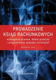 Prowadzenie ksiąg rachunkowych Prowadzenie ksiąg rachunkowych