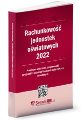 Rachunkowość jednostek oświatowych 2022 Rachunkowość jednostek oświatowych 2022