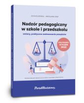 Nadzór pedagogiczny w szkole i przedszkolu - zmiany, praktyczne zastosowanie przepisów