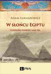 W słońcu Egiptu W słońcu Egiptu