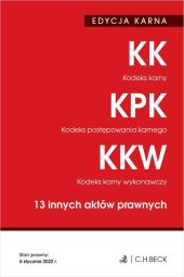 Kodeks karny Kodeks postępowania karnego Kodeks karny wykonawczy Kodeks karny Kodeks postępowania karnego Kodeks karny wykonawczy