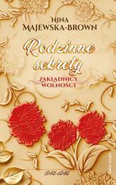 Rodzinne sekrety 1943-1945 Zakładnicy wolności Rodzinne sekrety 1943-1945 Zakładnicy wolności