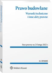 Prawo budowlane. Warunki techniczne i inne akty prawne Prawo budowlane. Warunki techniczne i inne akty prawne