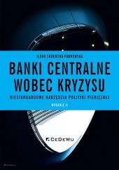 Banki centralne wobec kryzysu. Banki centralne wobec kryzysu.