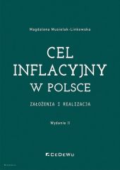 Cel inflacyjny w Polsce założenia i realizacja Cel inflacyjny w Polsce założenia i realizacja