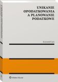Unikanie opodatkowania a planowanie podatkowe Unikanie opodatkowania a planowanie podatkowe