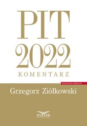 PIT 2022 komentarz PIT 2022 komentarz