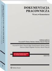 Dokumentacja pracownicza. Wzory. Komentarze Dokumentacja pracownicza. Wzory. Komentarze
