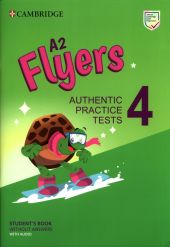 A2 Flyers 4 Student's Book without Answers with Audio A2 Flyers 4 Student's Book without Answers with Audio