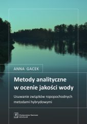 Metody analityczne w ocenie jakości wody Metody analityczne w ocenie jakości wody
