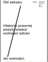 Od zakazu do wolności Od zakazu do wolności