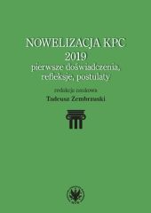 Nowelizacja KPC 2019 - pierwsze doświadczenia, refleksje i postulaty Nowelizacja KPC 2019 - pierwsze doświadczenia, refleksje i postulaty