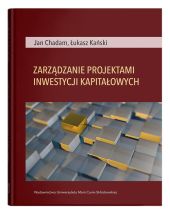 Zarządzanie projektami inwestycji kapitałowych Zarządzanie projektami inwestycji kapitałowych