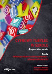 Cyfrowy tubylec w szkole diagnozy i otwarcia Tom IV Cyfrowy tubylec w szkole diagnozy i otwarcia Tom IV