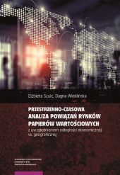 Przestrzenno-czasowa analiza powiązań rynków papierów wartościowych z uwzględnieniem odległości Przestrzenno-czasowa analiza powiązań rynków papierów wartościowych z uwzględnieniem odległości