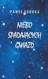 Niebo spadających gwiazd Niebo spadających gwiazd