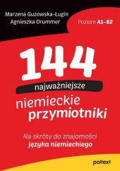 144 najważniejsze niemieckie przymiotniki 144 najważniejsze niemieckie przymiotniki