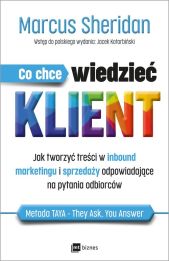 Co chce wiedzieć klient? Co chce wiedzieć klient?