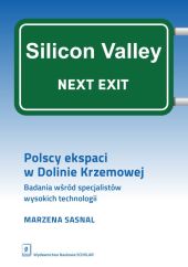 Polscy ekspaci w Dolinie Krzemowej Polscy ekspaci w Dolinie Krzemowej
