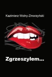 Zgrzeszyłem... Zgrzeszyłem...