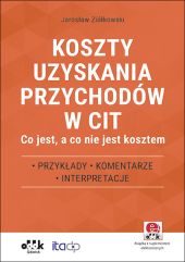Koszty uzyskania przychodów w CIT Koszty uzyskania przychodów w CIT