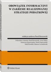 Obowiązek informacyjny w zakresie realizowanej strategii podatkowej Obowiązek informacyjny w zakresie realizowanej strategii podatkowej