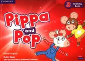 Pippa and Pop Level 3 Activity Book British English Pippa and Pop Level 3 Activity Book British English