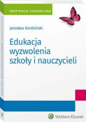 Edukacja wyzwolenia szkoły i nauczycieli Edukacja wyzwolenia szkoły i nauczycieli