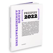 Przepisy 2022 Prawo administracyjne Przepisy 2022 Prawo administracyjne