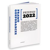 Przepisy 2022 Prawo gospodarcze Przepisy 2022 Prawo gospodarcze