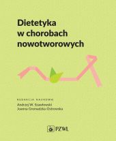 Dietetyka w chorobach nowotworowych Dietetyka w chorobach nowotworowych
