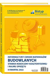 Informacyjny cennik MATERIAŁÓW BUDOWLANYCH, stawek robocizny kosztorysowej i najmu sprzętu Informacyjny cennik MATERIAŁÓW BUDOWLANYCH, stawek robocizny kosztorysowej i najmu sprzętu
