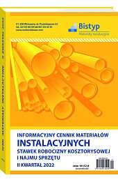 Informacyjny cennik MATERIAŁÓW INSTALACYJNYCH, stawek robocizny kosztorysowej i najmu sprzętu Informacyjny cennik MATERIAŁÓW INSTALACYJNYCH, stawek robocizny kosztorysowej i najmu sprzętu