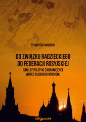 Od Związku Radzieckiego do Federacji Rosyjskiej. Od Związku Radzieckiego do Federacji Rosyjskiej.