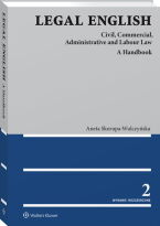 Legal English. Civil, Commercial, Administrative and, Aneta Skorupa-Wulczyńska