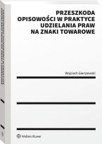 Przeszkoda opisowości w praktyce udzielenia praw, Wojciech Gierszewski