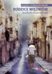 Rodzice więźniów Rodzice więźniów