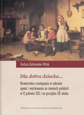 Dla dobra dziecka… Dla dobra dziecka…