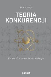 Teoria konkurencji Teoria konkurencji