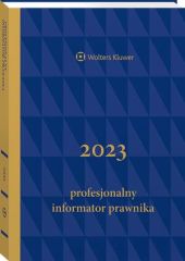 Profesjonalny Informator Prawnika 2023, granatowy (format B5) Profesjonalny Informator Prawnika 2023, granatowy (format B5)