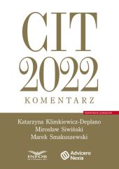 CIT 2022 komentarz
