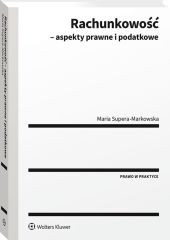 Rachunkowość - aspekty prawne i podatkowe Rachunkowość - aspekty prawne i podatkowe