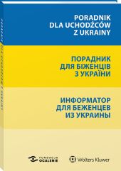 Poradnik dla uchodźców z Ukrainy Poradnik dla uchodźców z Ukrainy