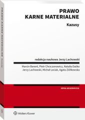 Prawo karne materialne. Kazusy Prawo karne materialne. Kazusy